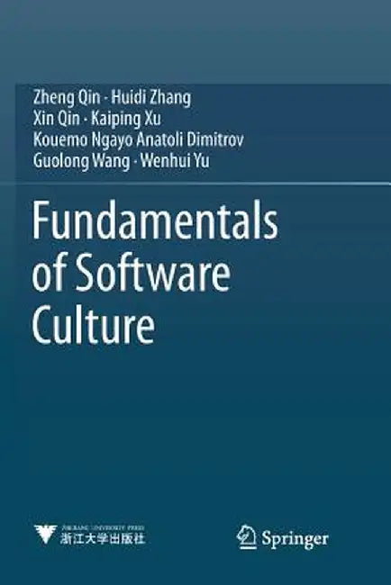 Fundamentals of Software Culture by Zheng Qin