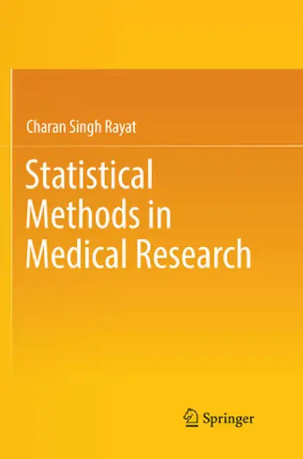 Statistical Methods in Medical Research by Charan Singh Rayat