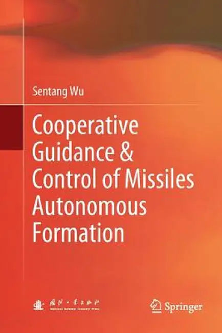Cooperative Guidance & Control of Missiles Autonomous Formation by Sentang Wu