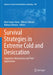 Survival Strategies in Extreme Cold and Desiccation: Adaptation Mechanisms and Their Applications by Mari Iwaya-Inoue