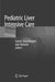 Pediatric Liver Intensive Care by Naresh Shanmugam