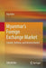 Myanmar's Foreign Exchange Market: Controls, Reforms, and Informal Market by Koji Kubo