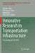 Innovative Research in Transportation Infrastructure: Proceedings of Iciif 2018 by Dipankar Deb