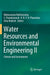 Water Resources and Environmental Engineering II: Climate and Environment by Maheswaran Rathinasamy