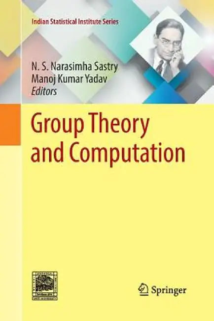Group Theory and Computation by N. S. Narasimha Sastry