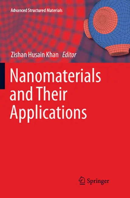 Nanomaterials and Their Applications by Zishan Husain Khan