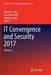 It Convergence and Security 2017: Volume 2 by Kuinam J. Kim