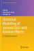 Statistical Modelling of Survival Data with Random Effects: H-Likelihood Approach by Il Do Ha