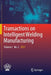 Transactions on Intelligent Welding Manufacturing: Volume I No. 2 2017 by Shanben Chen