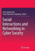 Social Interactions and Networking in Cyber Society by Ford Lumban Gaol