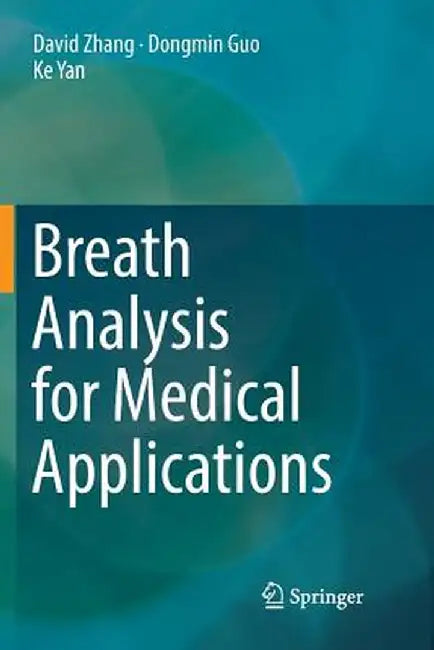 Breath Analysis for Medical Applications by David Zhang