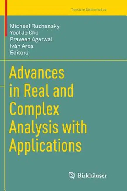 Advances in Real and Complex Analysis with Applications by Michael Ruzhansky