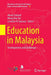 Education in Malaysia: Developments and Challenges by Moses Samuel