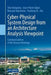 Cyber-Physical System Design from an Architecture Analysis Viewpoint: Communications of Nii Shonan Meetings by Shin Nakajima