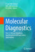 Molecular Diagnostics: Part 2: Clinical, Veterinary, Agrobotanical and Food Safety Applications by E. Van Pelt-Verkuil