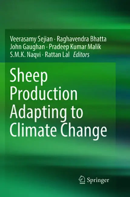 Sheep Production Adapting to Climate Change by Veerasamy Sejian