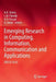Emerging Research in Computing, Information, Communication and Applications: Ercica 2016 by N. R. Shetty