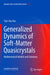 Generalized Dynamics of Soft-Matter Quasicrystals: Mathematical Models and Solutions by Tian-You Fan