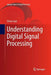 Understanding Digital Signal Processing by Orhan Gazi