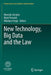 New Technology, Big Data and the Law by Marcelo Corrales