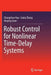 Robust Control for Nonlinear Time-Delay Systems by Changchun Hua