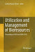 Utilization and Management of Bioresources: Proceedings of 6th Iconswm 2016 by Sadhan Kumar Ghosh