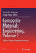 Composite Materials Engineering, Volume 2: Different Types of Composite Materials by Xiao-Su Yi