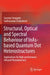 Structural, Optical and Spectral Behaviour of Inas-Based Quantum Dot Heterostructures: Applications for High-Performance Infrared Photodetectors by Saumya SenGupta