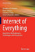 Internet of Everything: Algorithms, Methodologies, Technologies and Perspectives by Beniamino Di Martino