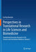 Perspectives in Translational Research in Life Sciences and Biomedicine: Translational Outcomes Research in Life Sciences and Translational Medicine, by Ena Ray Banerjee