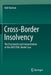 Cross-Border Insolvency: The Enactment and Interpretation of the Uncitral Model Law by Neil Hannan