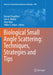 Biological Small Angle Scattering: Techniques, Strategies and Tips by Barnali Chaudhuri