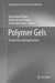 Polymer Gels: Perspectives and Applications by Vijay Kumar Thakur