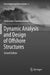 Dynamic Analysis and Design of Offshore Structures: 9 (Ocean Engineering & Oceanography) by Srinivasan Chandrasekaran