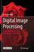 Digital Image Processing: A Signal Processing and Algorithmic Approach by D. Sundararajan