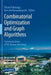 Combinatorial Optimization and Graph Algorithms: Communications of Nii Shonan Meetings by Takuro Fukunaga