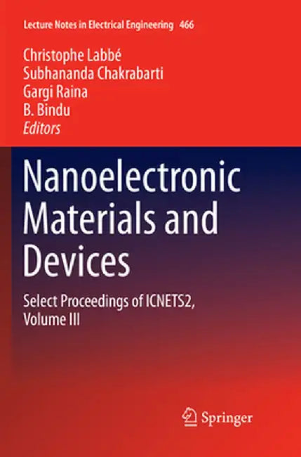 Nanoelectronic Materials and Devices: Select Proceedings of Icnets2, Volume III by Christophe Labbé