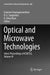 Optical and Microwave Technologies: Select Proceedings of Icnets2, Volume IV by Gnanam Gnanagurunathan