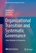 Organizational Transition and Systematic Governance: Labor Relations in Enterprises by Jingdong Qu