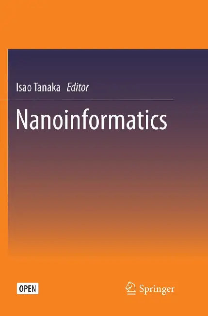 Nanoinformatics by Isao Tanaka