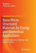 Nano/Micro-Structured Materials for Energy and Biomedical Applications: Latest Developments, Challenges and Future Directions by Bingbing Li