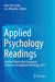 Applied Psychology Readings: Selected Papers from Singapore Conference on Applied Psychology, 2017 by Man-Tak Leung
