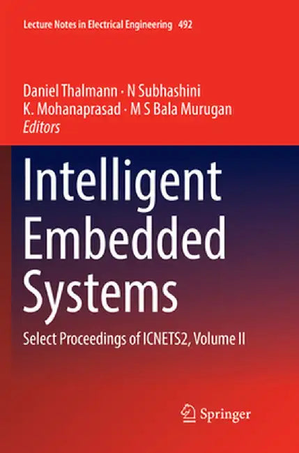 Intelligent Embedded Systems: Select Proceedings of Icnets2, Volume II by Daniel Thalmann