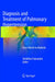 Diagnosis and Treatment of Pulmonary Hypertension: From Bench to Bedside by Yoshihiro Fukumoto
