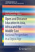 Open and Distance Education in Asia, Africa and the Middle East: National Perspectives in a Digital Age by Olaf Zawacki-Richter