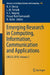 Emerging Research in Computing, Information, Communication and Applications: Ercica 2018, Volume 2 by N. R. Shetty