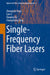 Single-Frequency Fiber Lasers by Zhongmin Yang