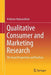 Qualitative Consumer and Marketing Research The Asian Perspectives and Practices by Nuttavuthisit