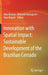 Innovation with Spatial Impact: Sustainable Development of the Brazilian Cerrado by Akio Hosono