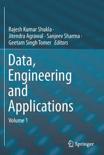 Data, Engineering and Applications: Volume 1 by Rajesh Kumar Shukla